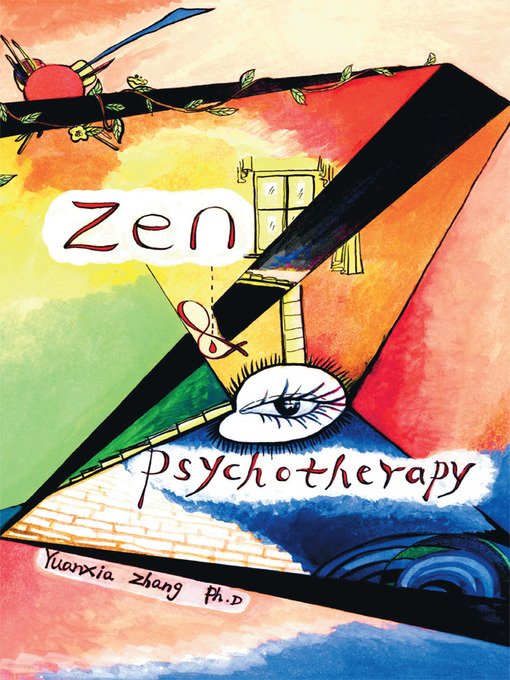 Title details for Zen & Psychotherapy by Yuannxia Zhang - Available